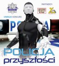 Konkurs &quot;Policjant przyszłości&quot;