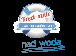 „Kręci mnie bezpieczeństwo…nad wodą”