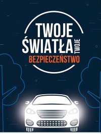 &amp;quot;Twoje światła - twoje bezpieczeństwo&amp;quot;