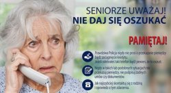 Uwaga!Oszuści wciąż próbują wyłudzać pieniądze od seniorów