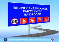 Na zdjęciu w ramce na niebieskim tle napis: &quot;Bezpieczne wakacje, fakty i mity o drodze&quot;