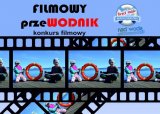 Zaproszenie do udziału w konkursie pn. „Filmowy przeWODNIK”