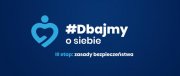 &quot;Dbajmy o siebie&quot;