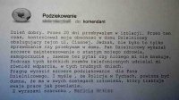 „Dzień dobry. Przez 20 dni przebywałam w izolacji. Przez ten czas kontrolował moją obecność w domu Dzielnicowy obsługujący rejon ulicy Ciasnej. Jednak nie było to tylko sprawdzanie czy przebywam w domu. Pan Dzielnicowy wykazał szczere zainteresowanie o stanie mojego zdrowia, samopoczucie, zawsze też pytał czy niczego mi nie brakuje. Podczas tych krótkich rozmów telefonicznych udzielał mi również wsparcia, w tych trudnych dniach. Pragnę wyrazić szczere podziękowanie dla Pana Dzielnicowego. I myślę, że Policja w Tychach powinna być dumna, że ma w swoich szeregach człowieka, który traktuje swoją pracę jak powołanie. Z wyrazami szacunku...”