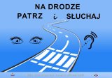 Na drodze patrz i słuchaj- plakat akcji na niebieskim tle