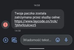 &quot;Twoja paczka została zatrzymana przez służby celne&quot;