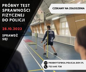 Na zdjęciu widać instruktora policyjnego pokonującego test sprawności fizycznej do policji. Na zdjęciu zamieszczono tekst: Czekamy na zgłoszenia. Sprawdź się. 28.10.2023. Próbny test sprawności fizycznej do Policji. Adres e-mail: probnytsf@ka.policja.gov.pl tel. 723645738