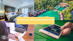 grafika z 4 zdjęciami i napisem na środku Uwaga na wakacyjne oszustwa