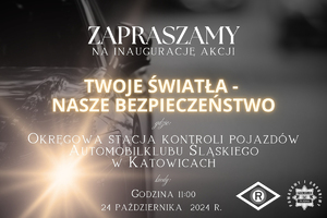 Plakat z zaproszeniem na inaugurację akcji „Twoje Światła – Nasze Bezpieczeństwo”