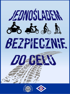 Grafika z napisem: jednośladem bezpiecznie do celu.