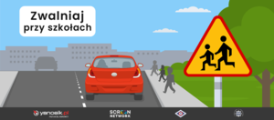Plakat akcji Zwalniaj przy szkołach!